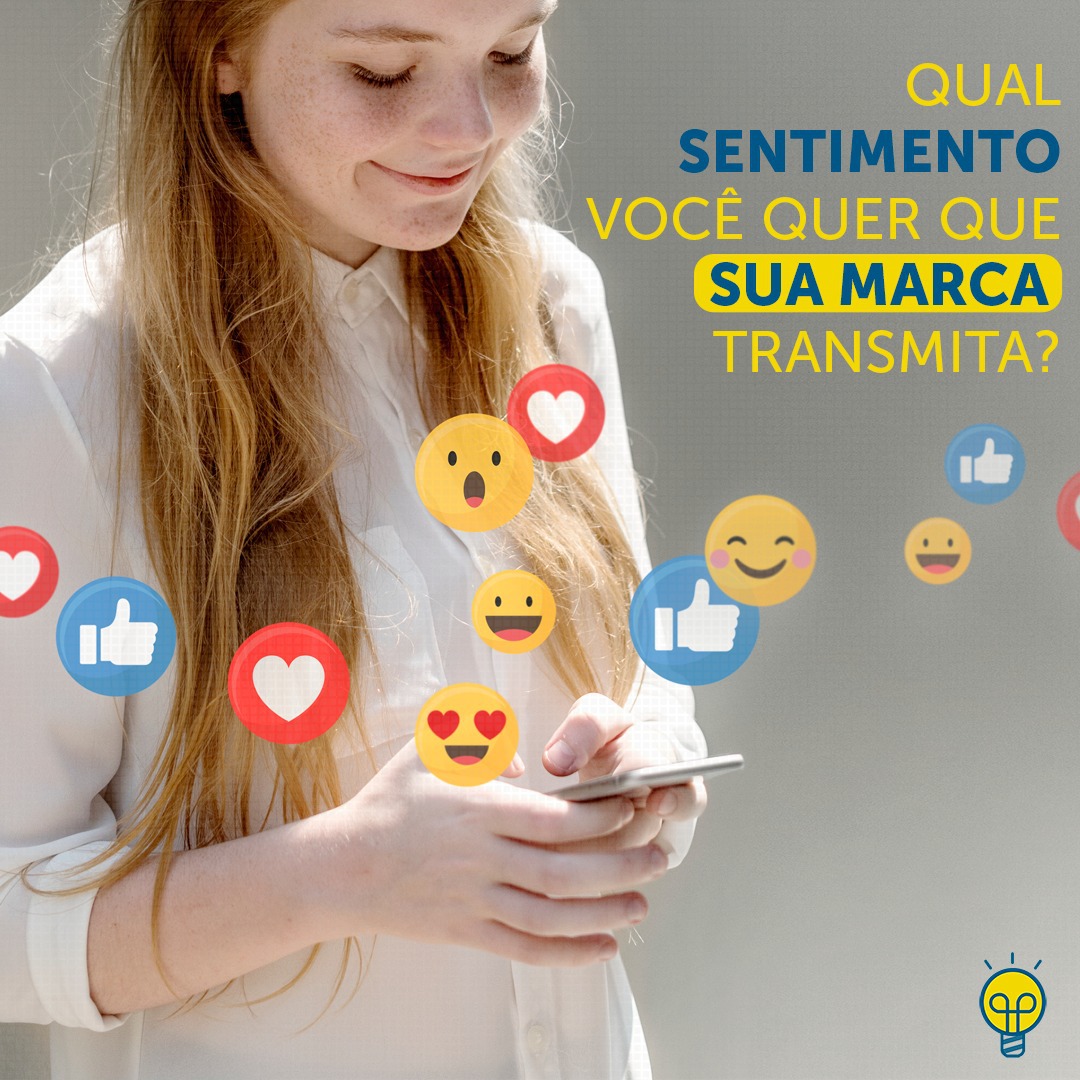 Qual sentimento que você quer que sua marca transmita?